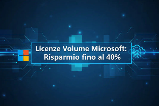 Licenze-Volume-Microsoft-Risparmio-fino-al-40 MSLicenze