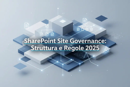 SharePoint-Site-Governance-Struttura-e-Regole-2025 MSLicenze